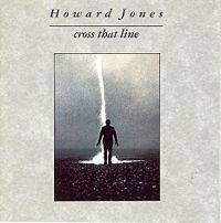 Howard Jones : Cross That Line